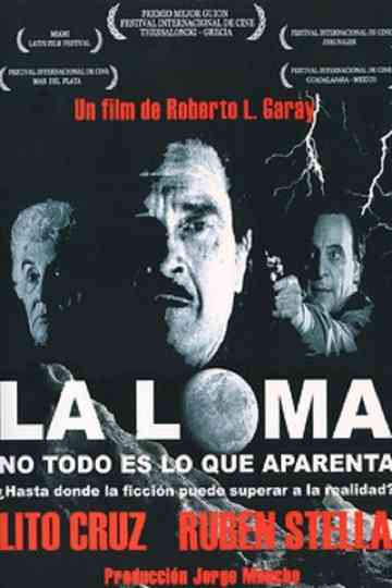 La Loma: no todo es lo que aparenta Poster