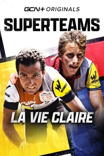 Superteams: La Vie Claire Poster