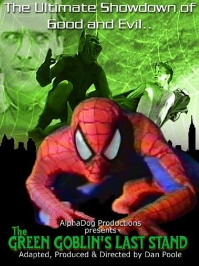 The Green Goblin's Last Stand Poster