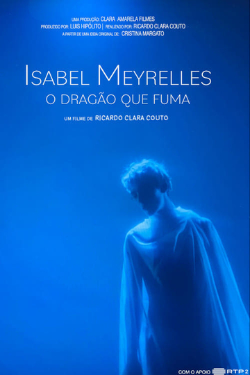 Isabel Meyrelles: O Dragão Que Fuma Poster