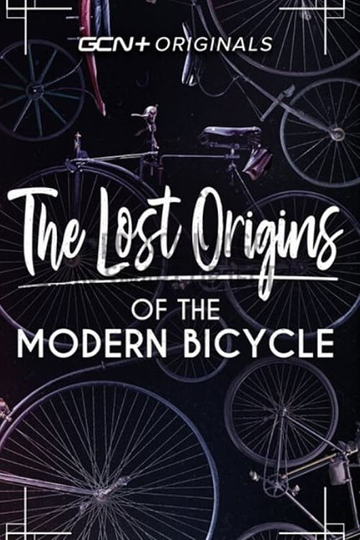 Lost Origins of the Modern Bicycle Poster