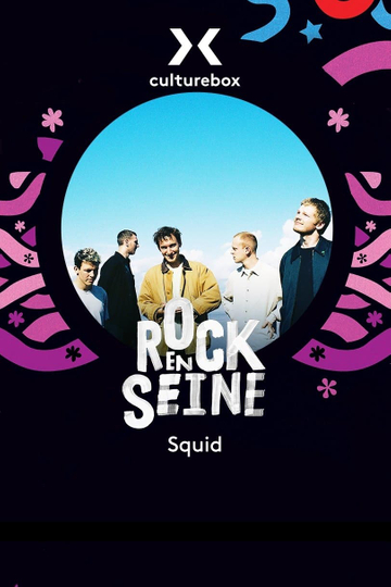 Squid - Rock en Seine 2022