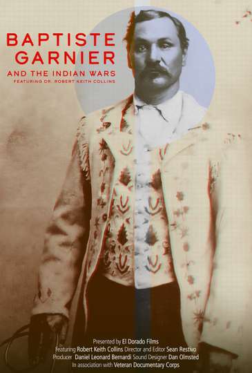 Baptiste Garnier and the Indian Wars Poster