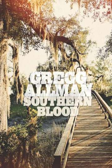 Gregg Allman - Southern Blood Poster