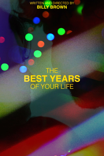 The Best Years of your Life Poster