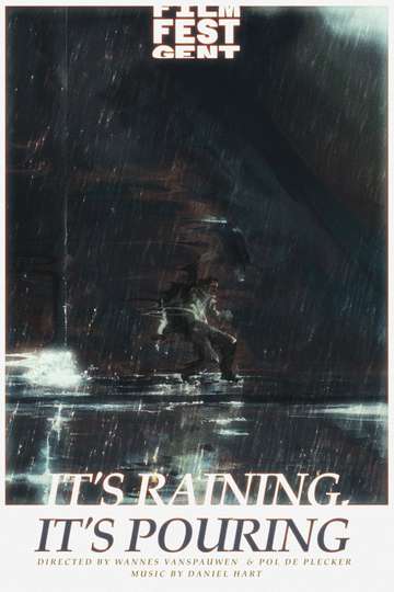 It's Raining, It's Pouring Poster