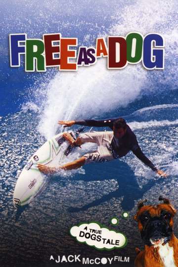 Free as a Dog Poster