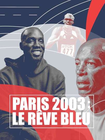 Paris 2003 : Le rêve bleu Poster