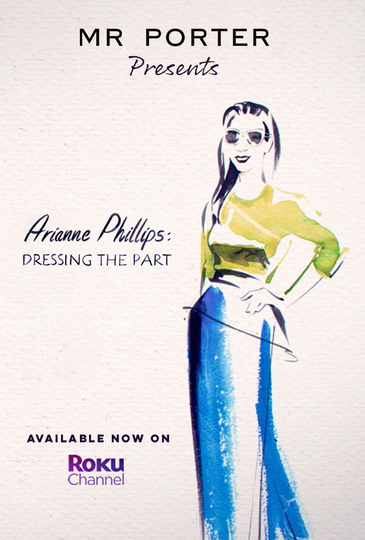 Arianne Phillips: Dressing the Part Poster