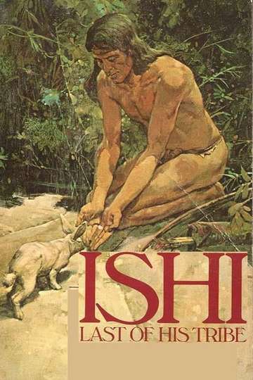 Ishi: The Last of His Tribe Poster