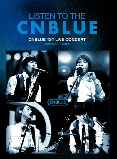 CNBLUE - Listen to the CNBLUE Poster