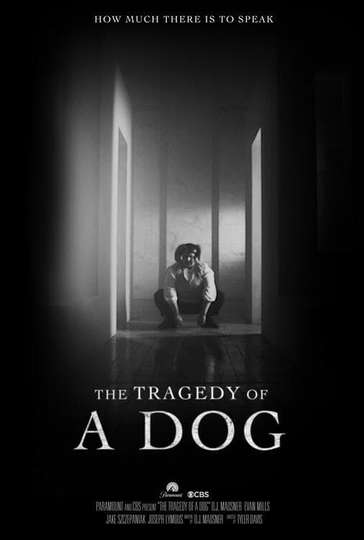 The Tragedy of a Dog Poster