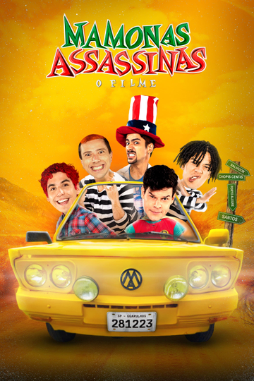 Mamonas Assassinas: The Movie Poster