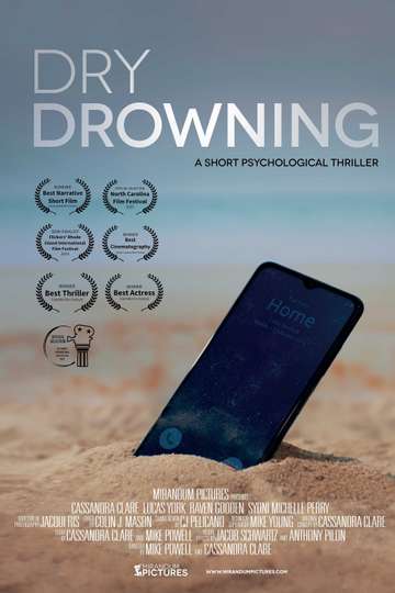 Dry Drowning - Movie | Moviefone
