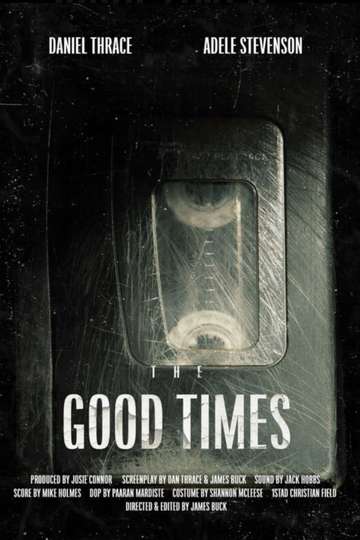 The Good Times Poster