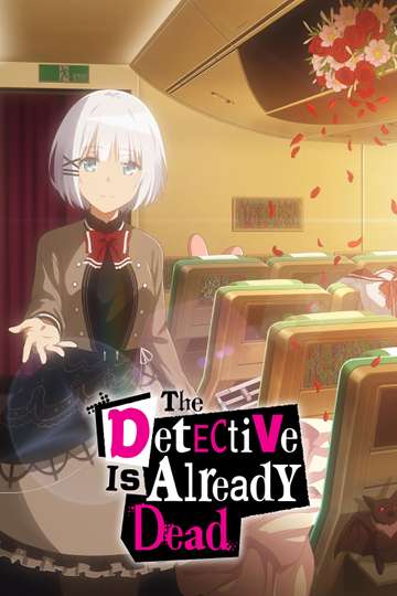 The Detective Is Already Dead Stream and Watch Online | Moviefone