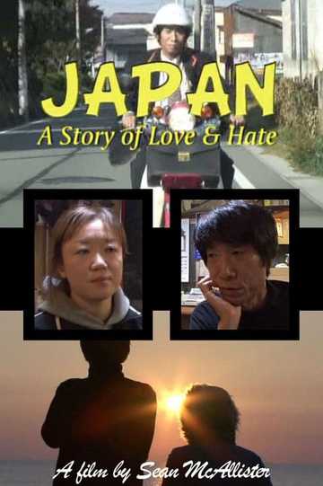 Japan A Story of Love and Hate