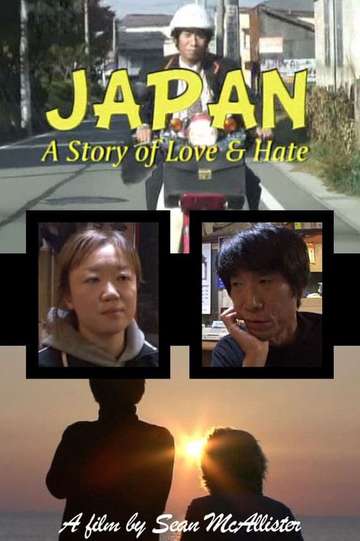 Japan A Story of Love and Hate