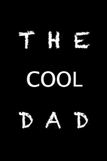 The Cool Dad Poster