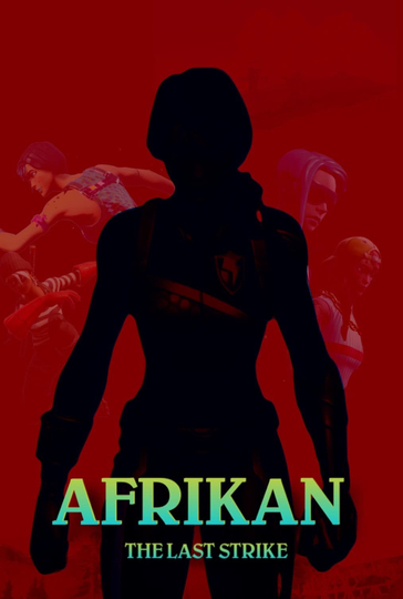 Afrikan: The Last Strike Poster