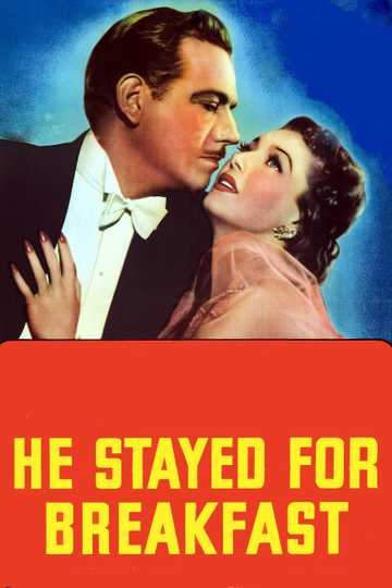 He Stayed for Breakfast Poster