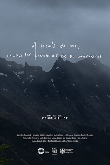 A través de mí, cruzo las fronteras de su memoria Poster