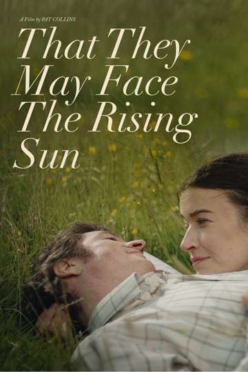That They May Face the Rising Sun Poster
