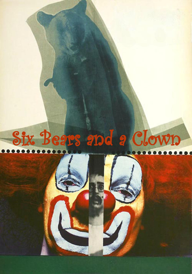 Six Bears and a Clown Poster