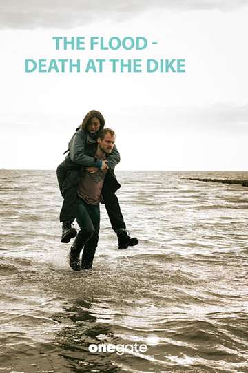 The Flood - Death on the Dike Poster