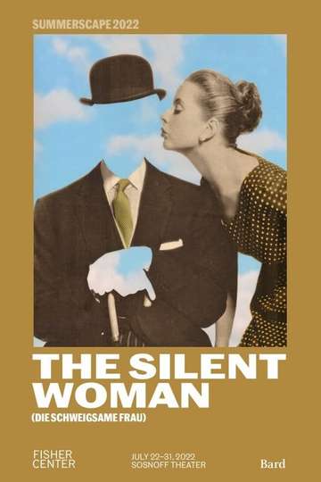 The Silent Woman - Fisher Center at Bard Poster