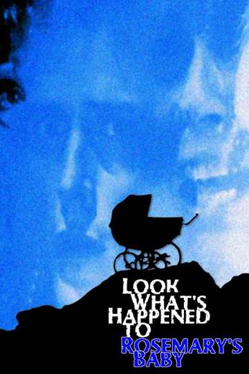 Look What's Happened to Rosemary's Baby Poster
