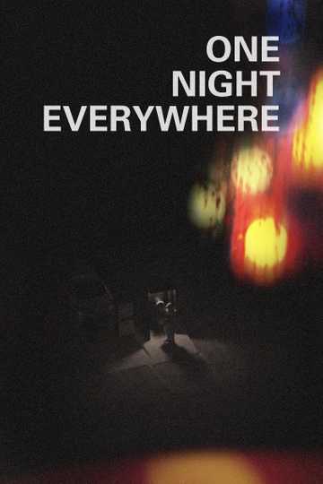 ONE NIGHT EVERYWHERE