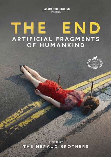 The End (fragments artificiels de l'espèce humaine) Poster