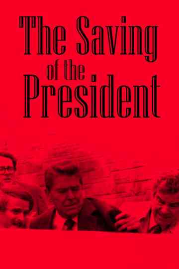 The Saving of the President