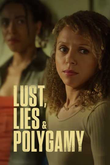 Lust, Lies, and Polygamy Poster