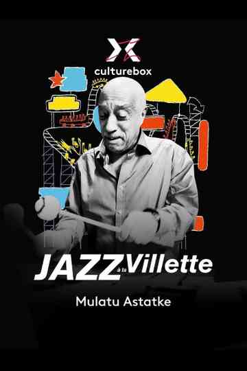 Mulatu Astatke en concert à Jazz à la Villette 2023 Poster