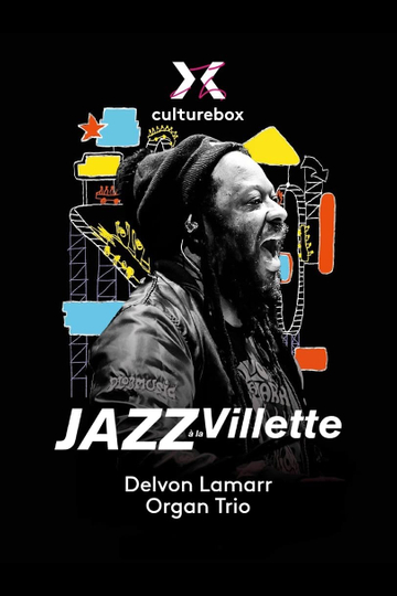 Delvon Lamarr Organ Trio en concert à Jazz à la Villette 2023 Poster