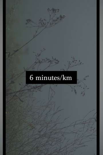 6 Minutes Per Kilometer