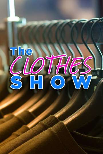 The Clothes Show Poster