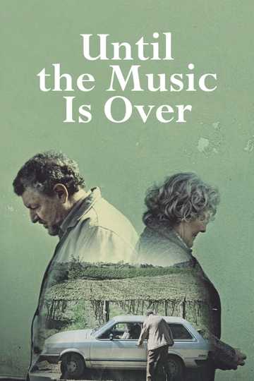 Until the Music is Over Poster