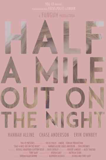 Half a Mile Out on the Night Poster