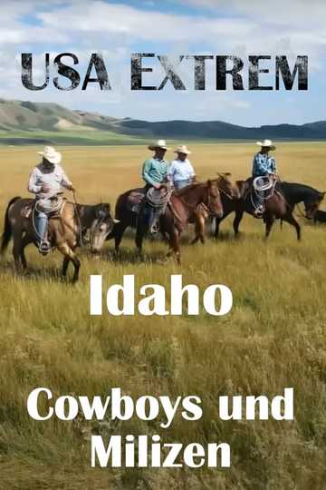 USA Extrem: Idaho – Cowboys und Milizen Poster