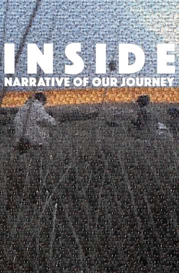 INSIDE: Narrative of Our Journey Poster