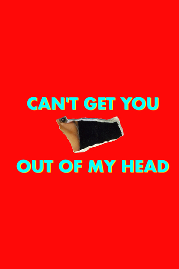 Can't Get You Out of My Head