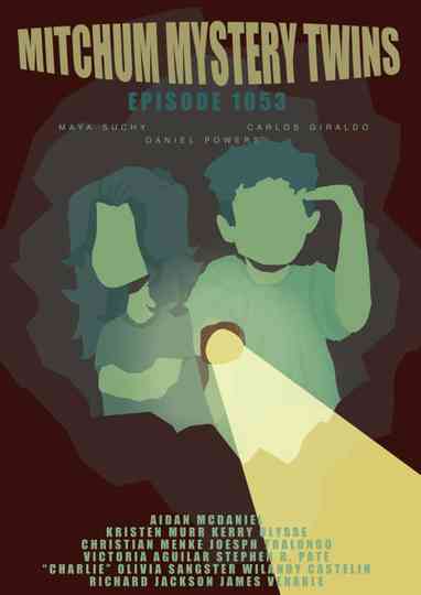 The Mitchum Mystery Twins: Episode 1053