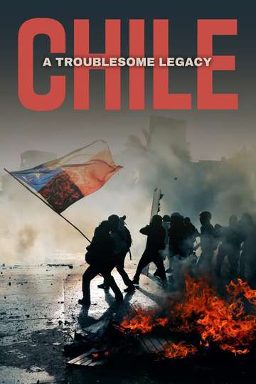 Chile: A Troublesome Legacy Poster