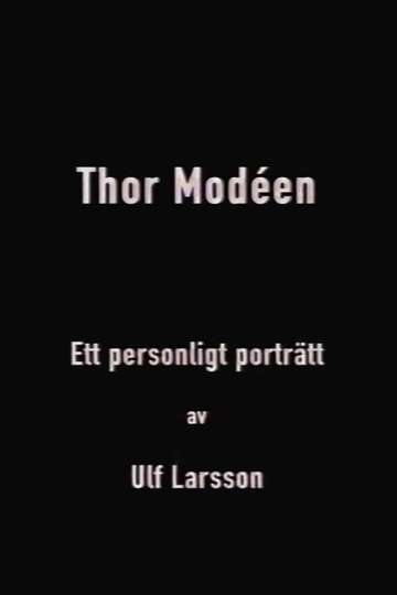 Thor Modéen - ett personligt porträtt av Ulf Larsson Poster