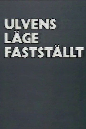 Ulvens läge fastställt Poster