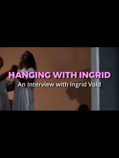 Hanging with Ingrid Poster