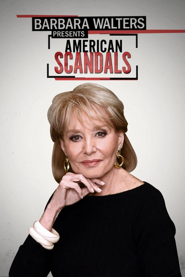 Barbara Walters Presents: American Scandals